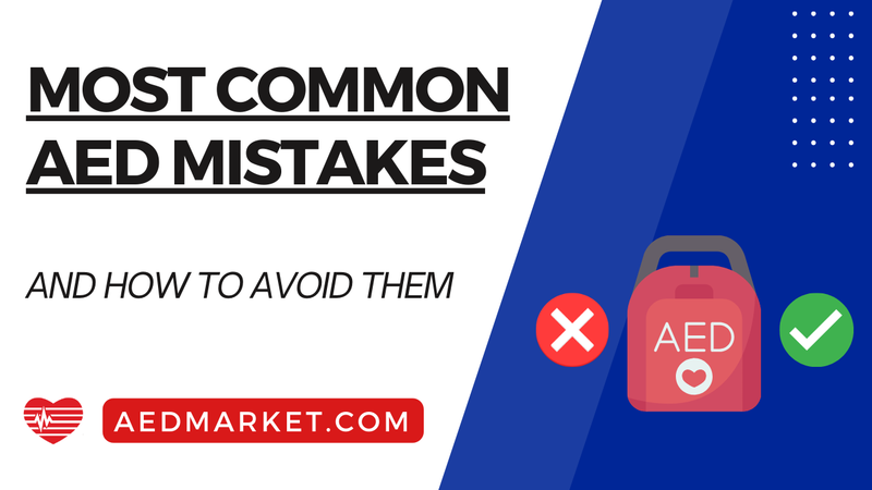 Most Common AED Mistakes and How to Avoid Them